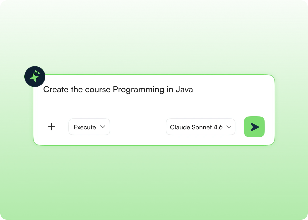 AI prompt box reading “Create the course Programming in Java” with Execute and model selectors